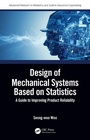 Cover: Design of Mechanical Systems Based on Statistics - CRC Press