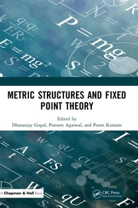 Abbildung von: Metric Structures and Fixed Point Theory - Chapman & Hall/CRC