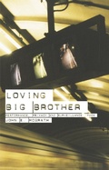 Cover: Loving Big Brother - Routledge
