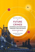 Cover: Future Crimes - British Library Publishing