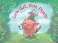 Cover: Look Out, Pink Piglet! - Lothian Children's Books