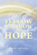 Cover: A Yellow Rainbow of Hope - Christian Faith