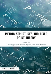 Abbildung von: Metric Structures and Fixed Point Theory - Chapman & Hall/CRC