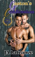 Cover: Gaston's Confession - JA Lafrance
