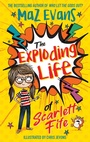 Cover: The Exploding Life of Scarlett Fife - Hodder Children's Books