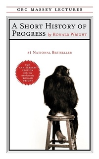 Enlarge image Cover: A Short History of Progress - House of Anansi Press Ltd ,Canada