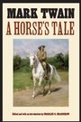 Cover: A Horse's Tale - University of Nebraska Press