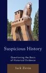 Cover: Suspicious History - Rowman & Littlefield Publishers
