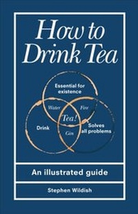 Abbildung von: How to Drink Tea - Ebury Digital