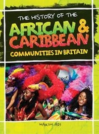 Abbildung von: The History Of The African & Caribbean Communities In Britain - Wayland