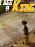 Cover: I See A King - Lulu.com