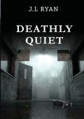 Cover: Deathly Quiet - Lulu.com