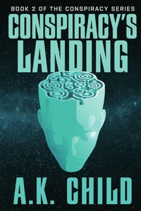 Enlarge image Cover: Conspiracy's Landing - Lulu.com