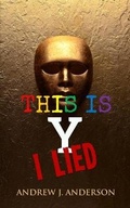 Cover: This Is Y I Lied - Get Write Publishing