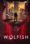 Cover: Wolfish - Myrmani LLC
