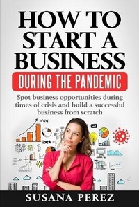 Enlarge image Cover: How to Start a Business During the Pandemic - Creativo Publishing