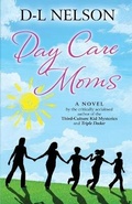 Cover: Day Care Moms - Perspectives Publishing