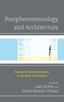Cover: Postphenomenology and Architecture - Lexington Books