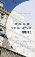 Cover: Disabling the School-to-Prison Pipeline - Lexington Books
