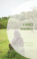 Cover: A World Otherwise - Lexington Books