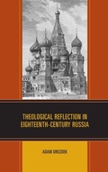 Cover: Theological Reflection in Eighteenth-Century Russia - Lexington Books