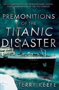 Enlarge image Cover: Premonitions of the Titanic Disaster - Matador