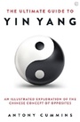 Cover: The Ultimate Guide to Yin Yang - Watkins Publishing