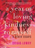 Cover: A Year of Loving Kindness to Myself - Fremantle Press