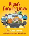 Cover: Mum's Turn to Drive - Broad Tails Publications
