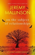 Cover: On the Subject of Relationships - The Book Guild Ltd