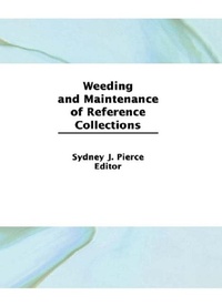 Abbildung von: Weeding and Maintenance of Reference Collections - Routledge
