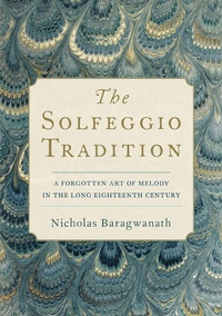 Abbildung von: The Solfeggio Tradition - OUP eBook