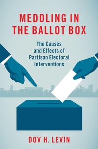 Enlarge image Cover: Meddling in the Ballot Box - OUP eBook