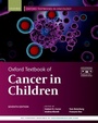 Cover: Oxford Textbook of Cancer in Children - OUP eBook