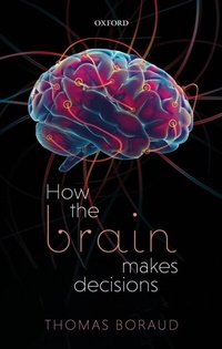 Abbildung von: How the Brain Makes Decisions - OUP eBook