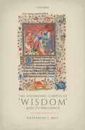 Cover: The Solomonic Corpus of 'Wisdom' and Its Influence - OUP eBook