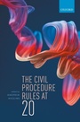 Cover: The Civil Procedure Rules at 20 - OUP eBook
