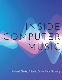 Enlarge image Cover: Inside Computer Music - OUP eBook