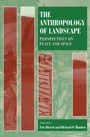 Cover: The Anthropology of Landscape - OUP eBook