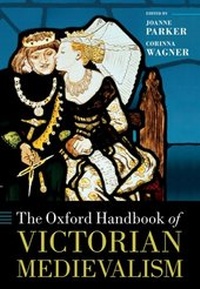 Abbildung von: The Oxford Handbook of Victorian Medievalism - OUP eBook