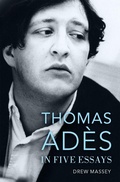 Cover: Thomas Ad&egrave;s in Five Essays - OUP eBook