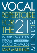 Cover: Vocal Repertoire for the Twenty-First Century, Volume 2 - OUP eBook
