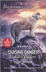 Cover: Chasing Danger - Love Inspired MMP 2in1 K9 (K9 Unit)