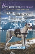Cover: Wilderness Defender - Love Inspired Suspense