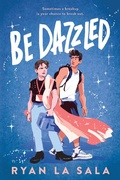 Cover: Be Dazzled - Sourcebooks Fire