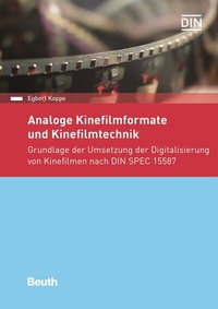 Abbildung von: Analoge Kinefilmformate und Kinefilmtechnik - DIN Media