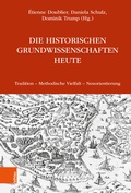 Cover: Die Historischen Grundwissenschaften heute - B&ouml;hlau