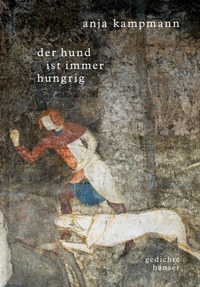 Enlarge image Cover: Der Hund ist immer hungrig - Hanser