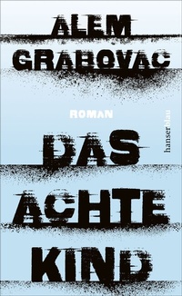 Enlarge image Cover: Das achte Kind - hanserblau