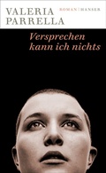 Cover: Versprechen kann ich nichts - Hanser